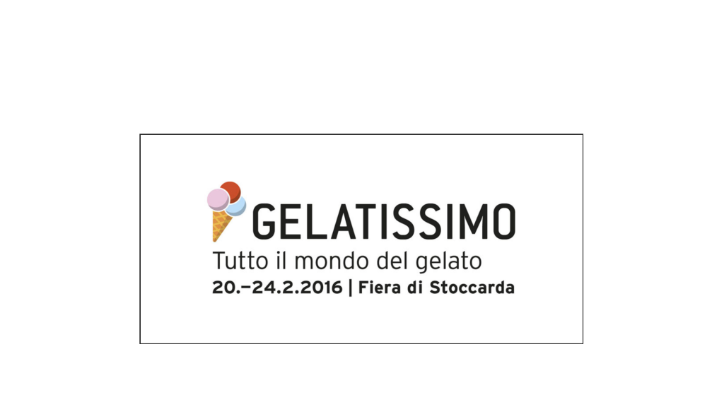 GELATISSIMO 2016 – FIERA STOCCARDA 20-24 FEBBRAIO 2016